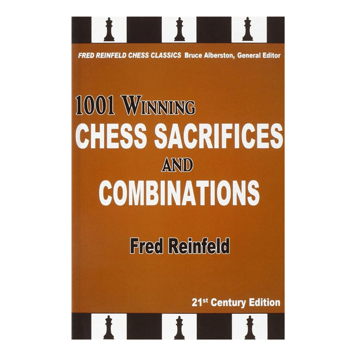Front cover of 1001 Winning Chess Sacrifices and Combinations by Fred Reinfeld