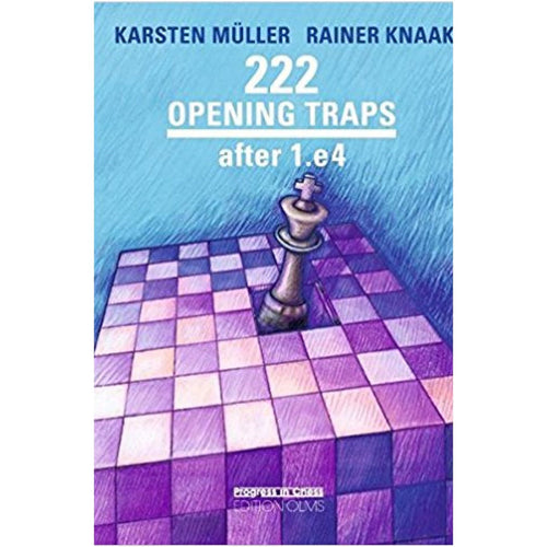 222 opening traps after 1.e4 - Karsten Müller & Rainer Knaak