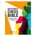 Front cover of Batsford's Chess Bible from beginner to winner with moves, techniques and strategies by Sean Marsh
