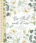 Be Still & Know Weekly Devotional Journal