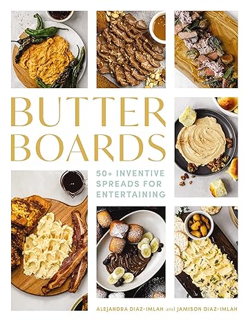 Butter Boards Cookbook