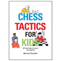 Chess Tactics For Kids | Murray Chandler