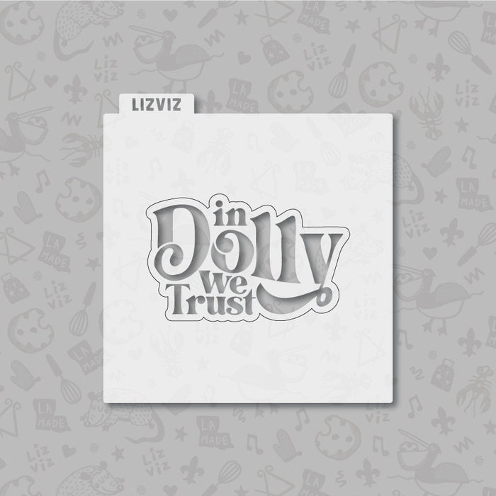 Dolly Parton Cookie stencil in Dolly we trust