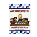 Learn Chess the Right Way | Book 3 | Susan Polgar