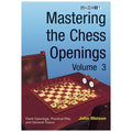 Mastering the Chess Openings | Volume 3 | John Watson