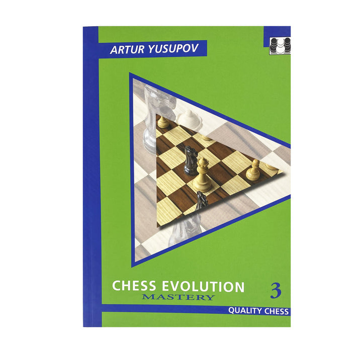 Mastery | Chess Evolution 3 | Artur Yusupov