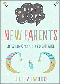 Need to Know for New Parents