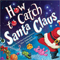 Sourcebooks | How to Catch a Santa Claus