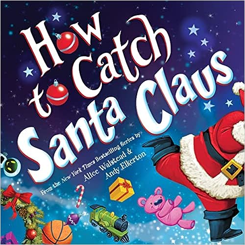 Sourcebooks | How to Catch a Santa Claus
