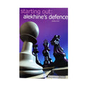 Starting Out: Alekhine's Defence | John Cox