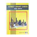 Street Smart Chess | Axel Smith