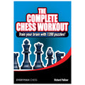 The Complete Chess Workout | Richard Palliser