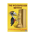The Woodpecker Method | Axel Smith & Hans Tikkanen